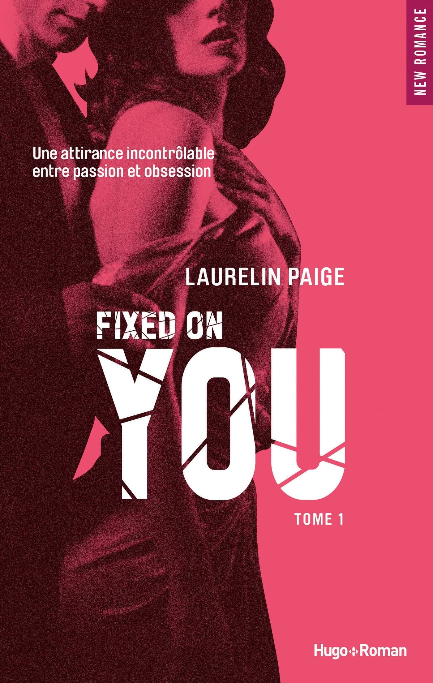 Fixed On You Tome 1