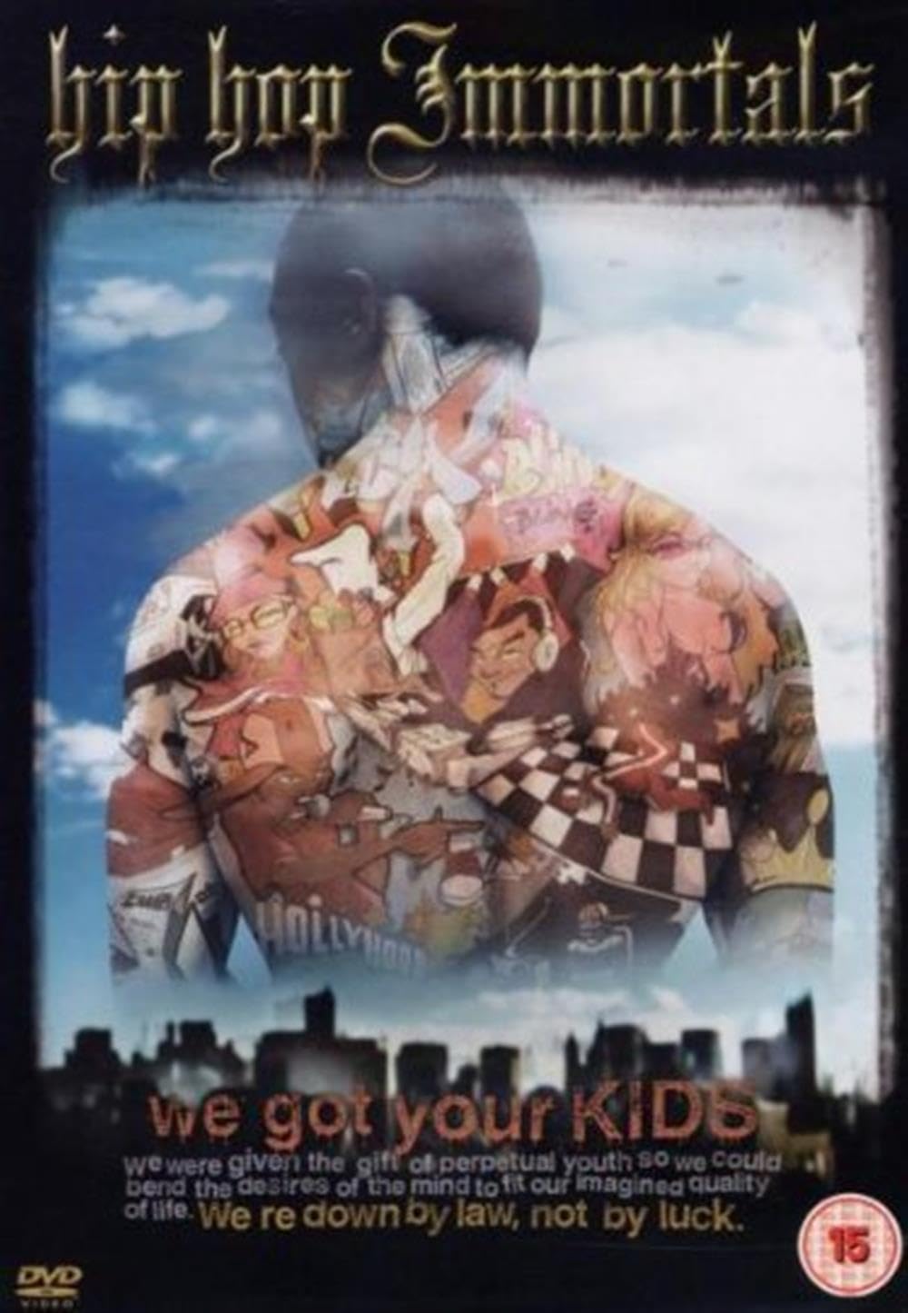 Hip Hop Immortals - We Got Your Kids