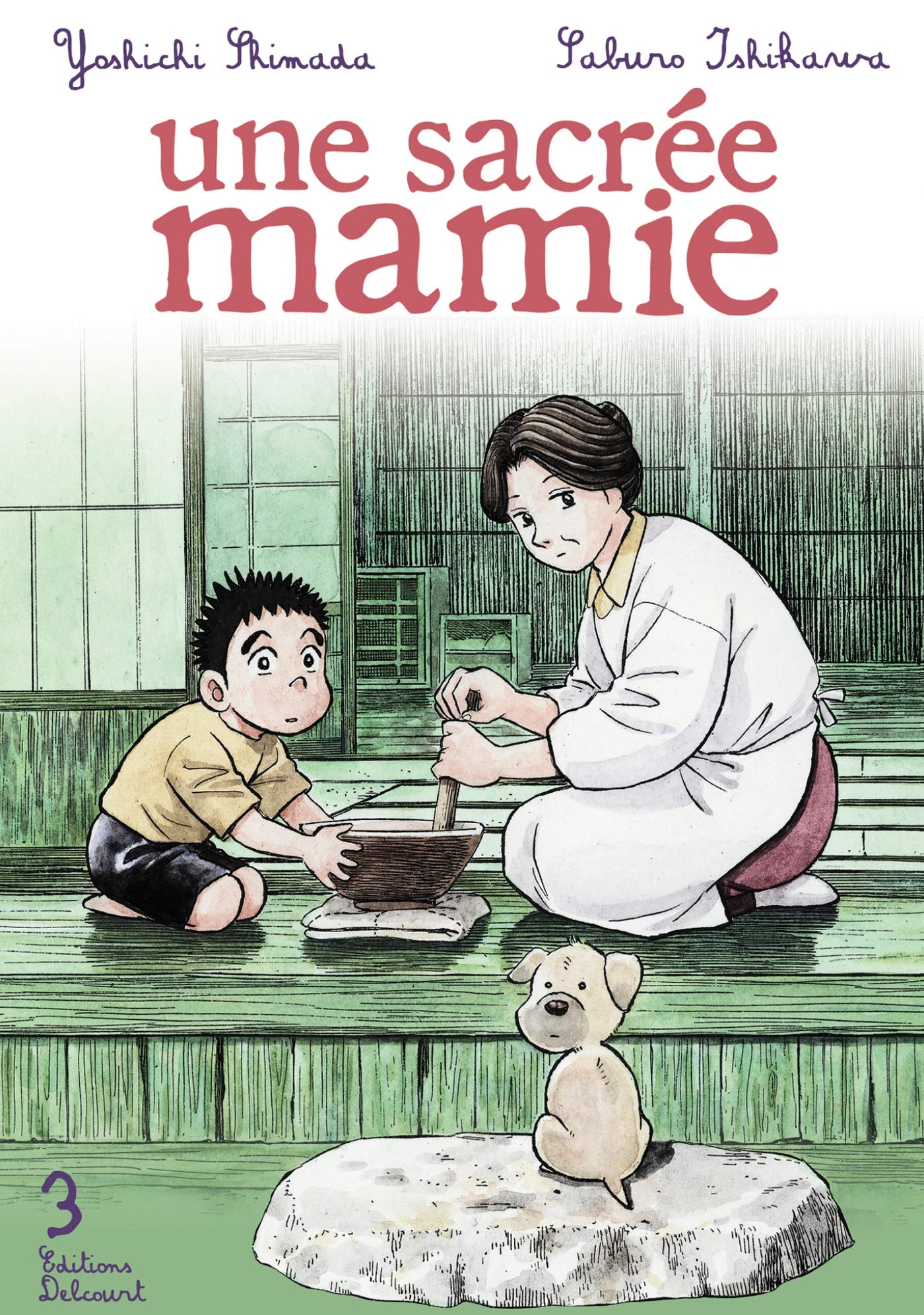 Sacrée Mamie (Une) - Tome 3 :