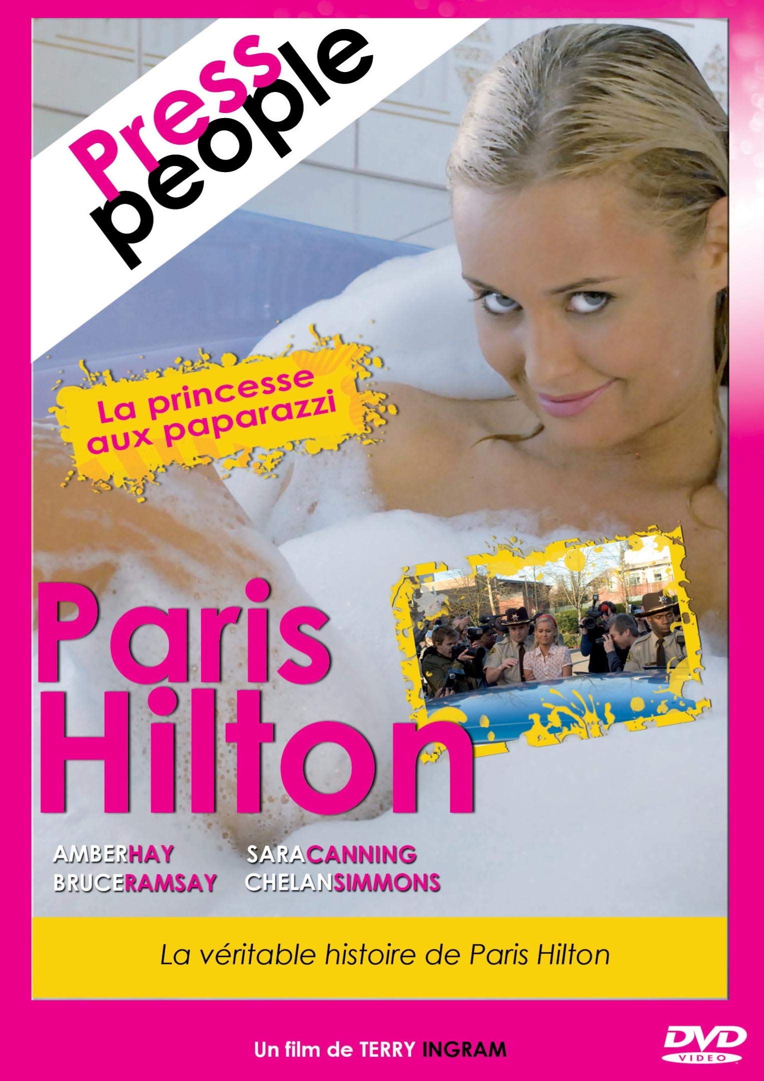 Paris Hilton - La Princesse Au Paparazzi