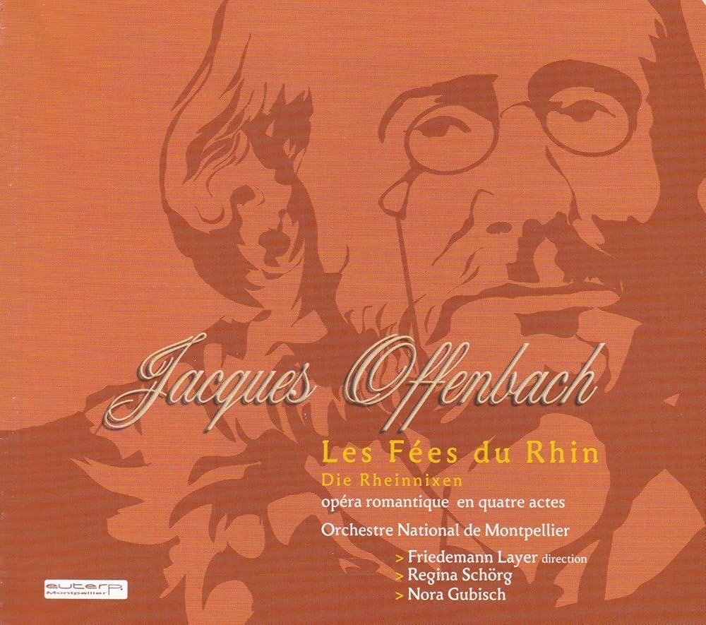 Les Fées du Rhin Jacques Offenbach coffret 3 CD