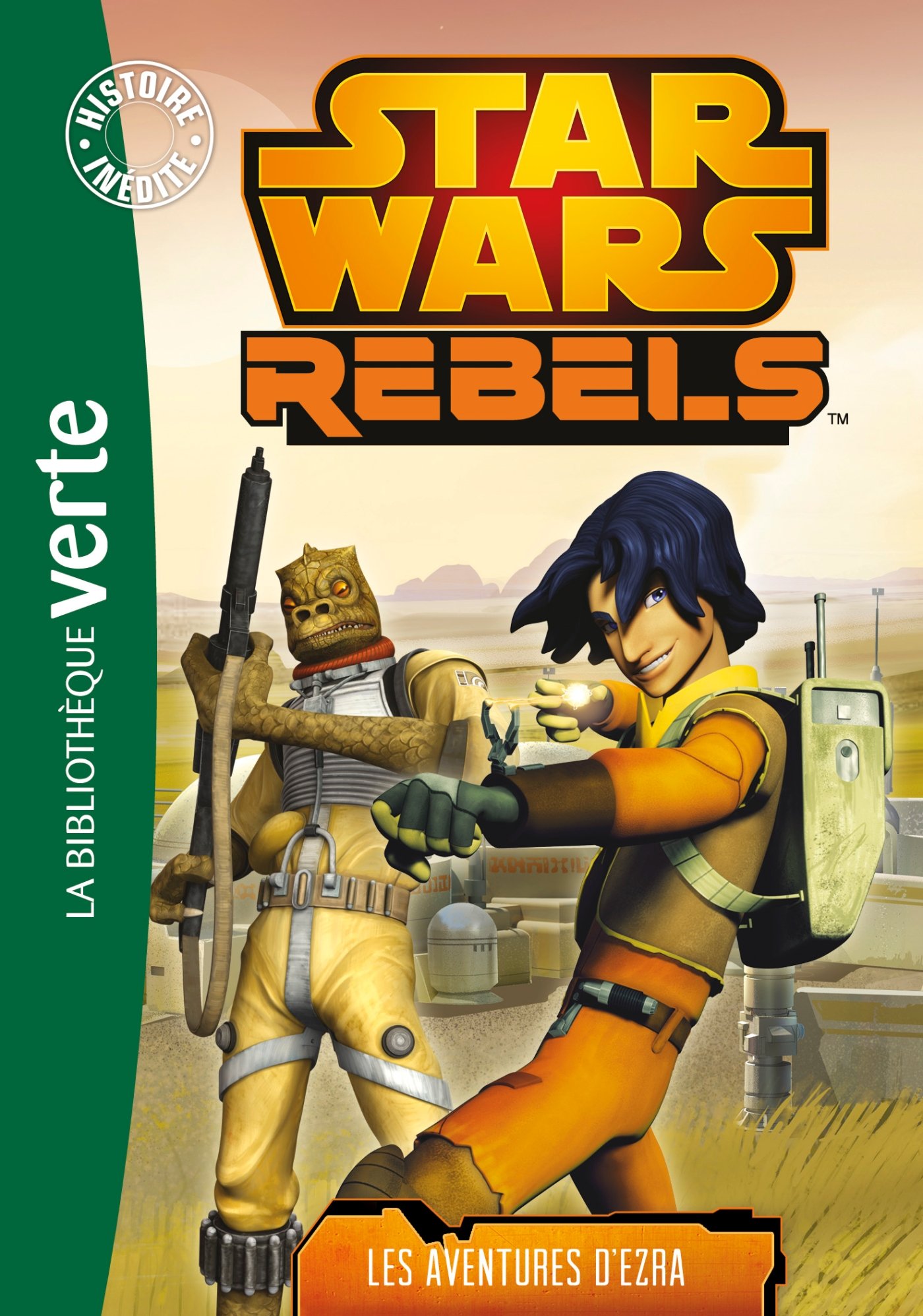 Star Wars Rebels Tome 1 - Les Aventures D'ezra