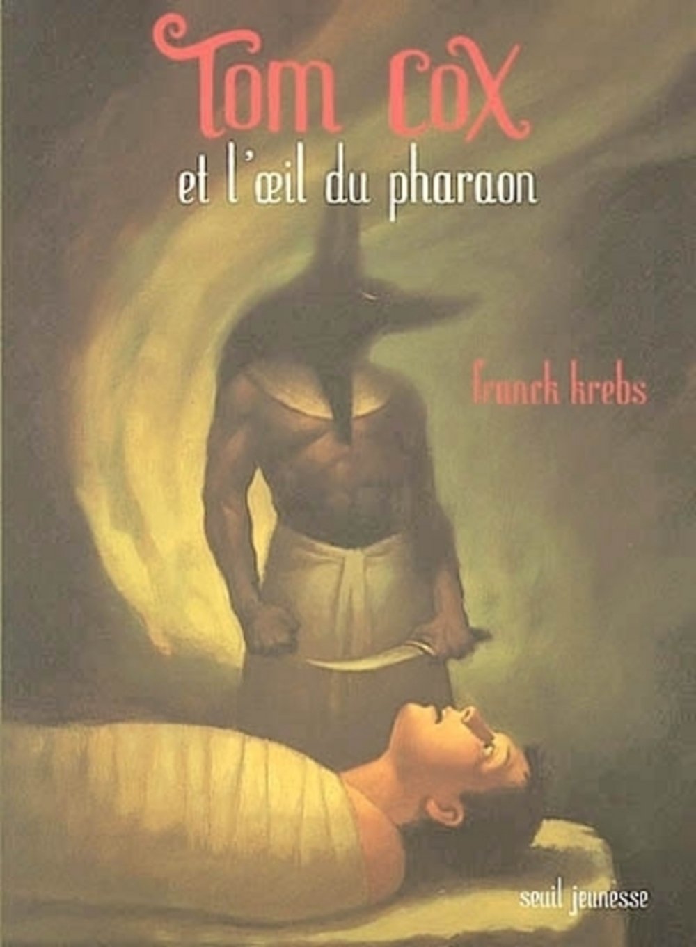 Tom Cox Et L'oeil Du Pharaon