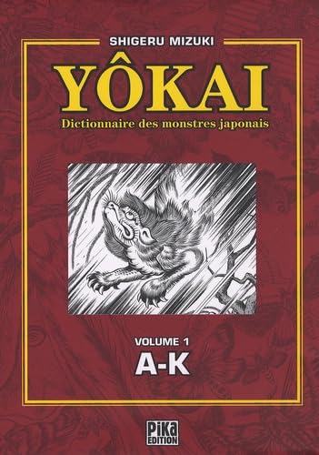 Dictionnaire Des Yokaï - Tome 1