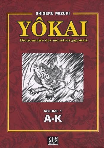 Dictionnaire Des Yokaï - Tome 1
