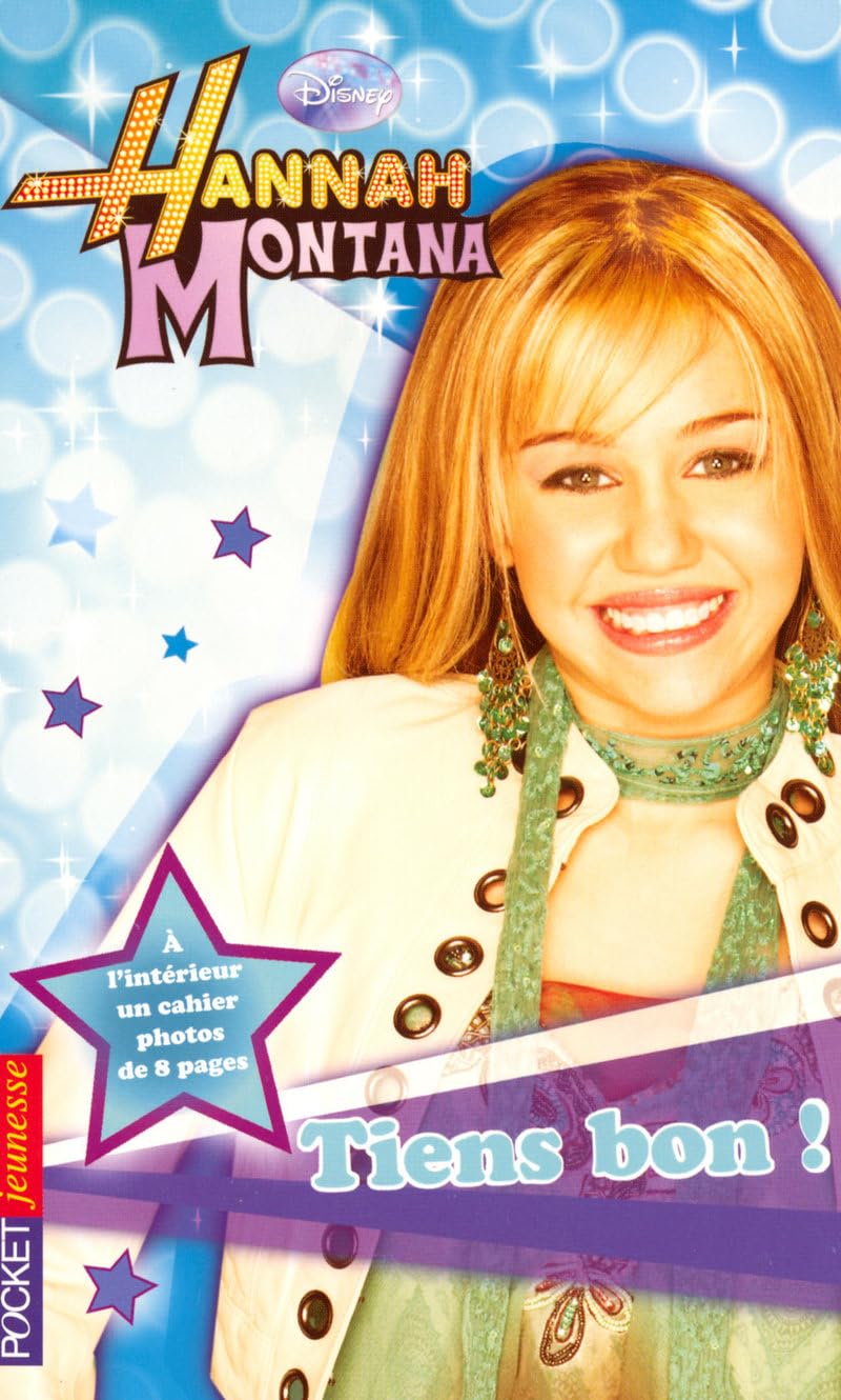 Hannah Montana Tome 5 - Tiens Bon !