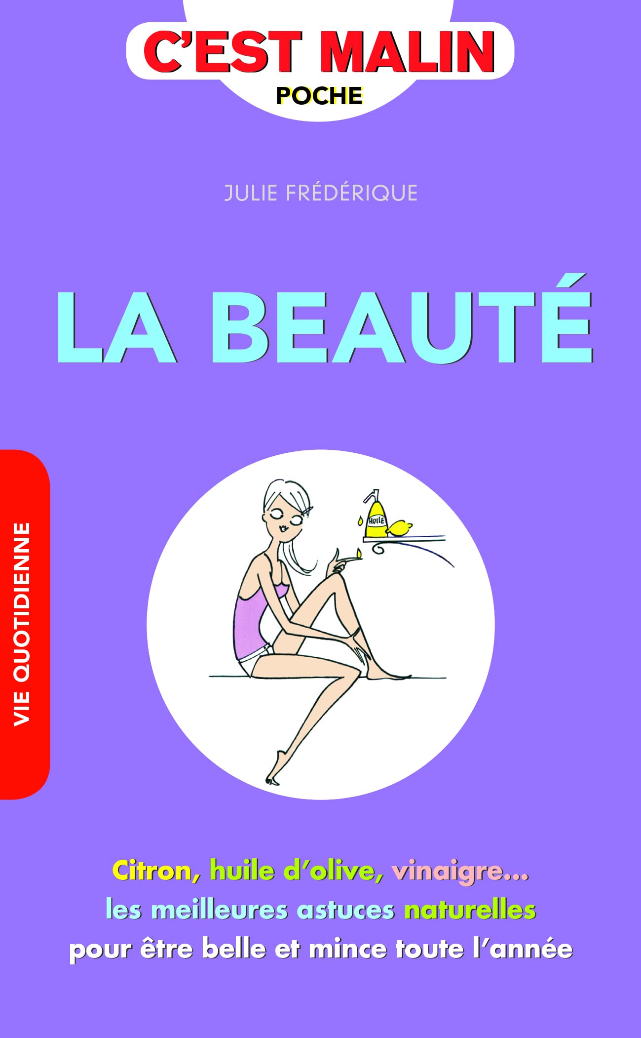 La Beauté C'est Malin