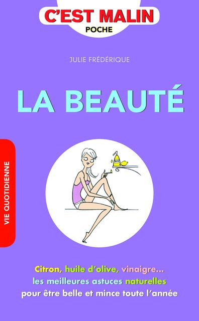 La Beauté C'est Malin