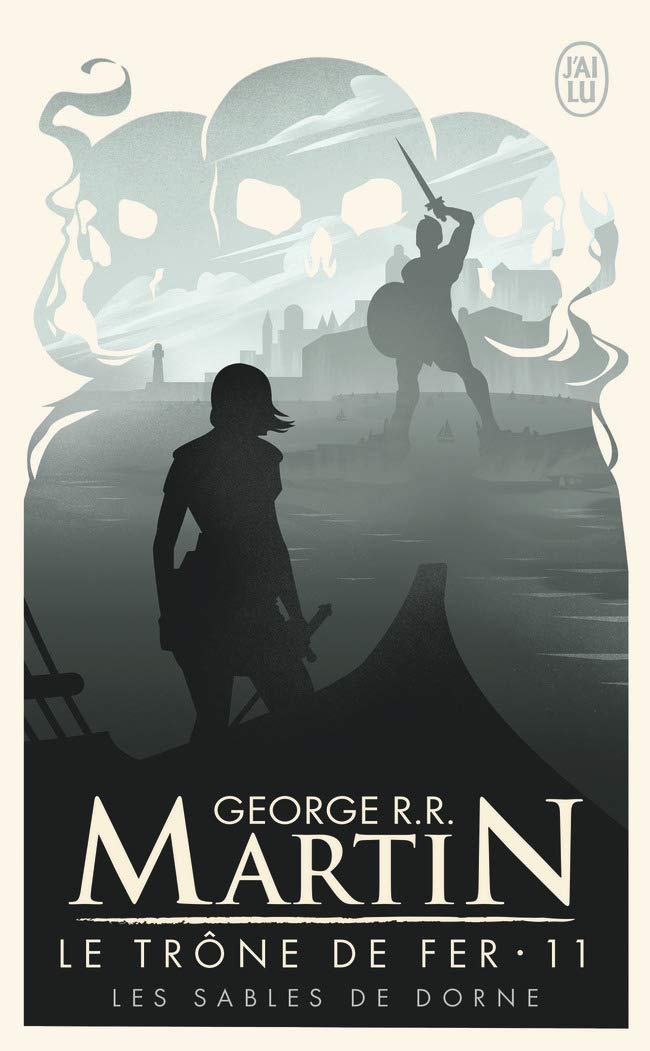 Le Trône De Fer (A Game Of Thrones) - Tome 11 - Les Sables De Dorne