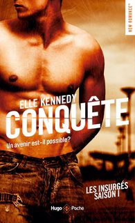 Les Insurgés Tome 1 - Conquête