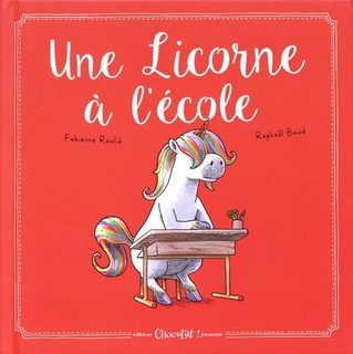 Une licorne à l'école - livre jeunesse
