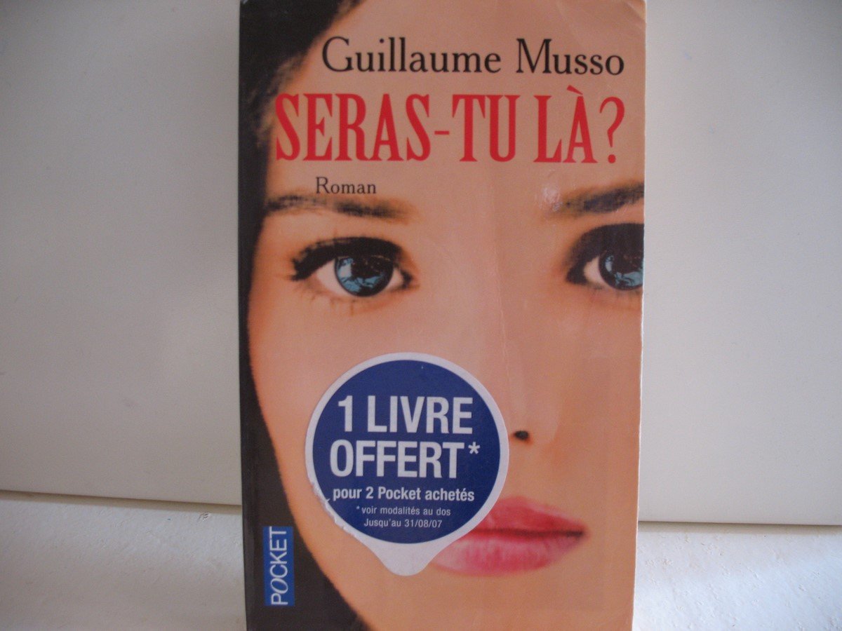 Seras-Tu Là ?