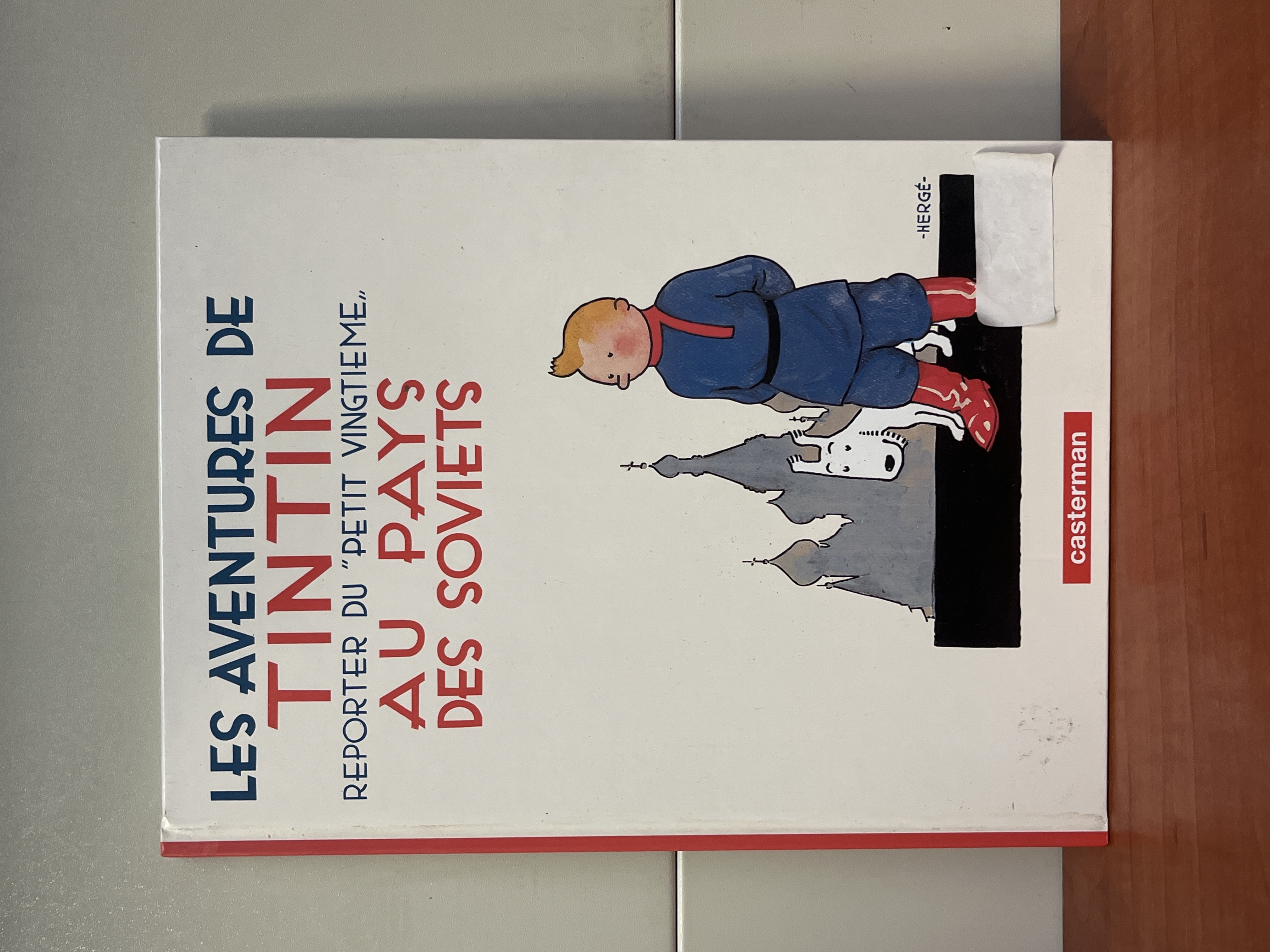 Les Aventures de Tintin reporter du "Petit Vingtième": Au pays des Soviets - Casterman