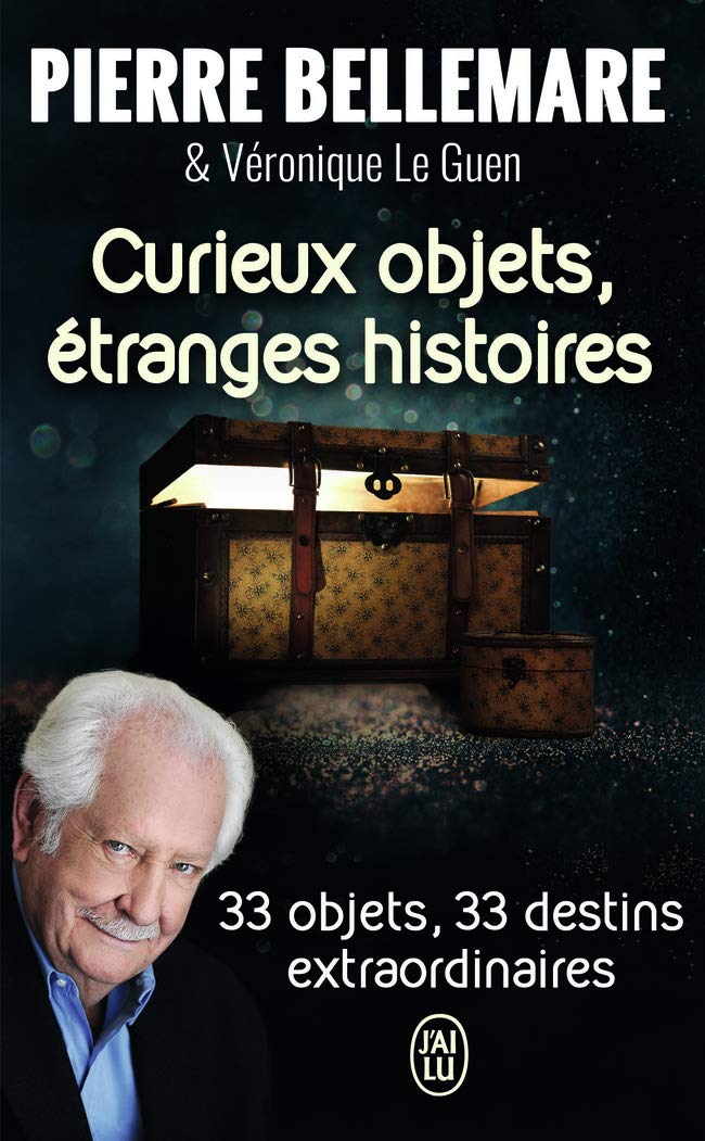 Curieux Objets, Étranges Histoires