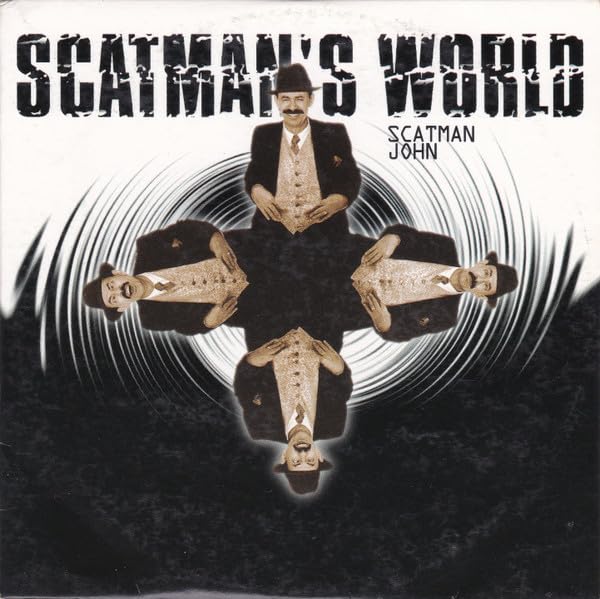 Scatman's World