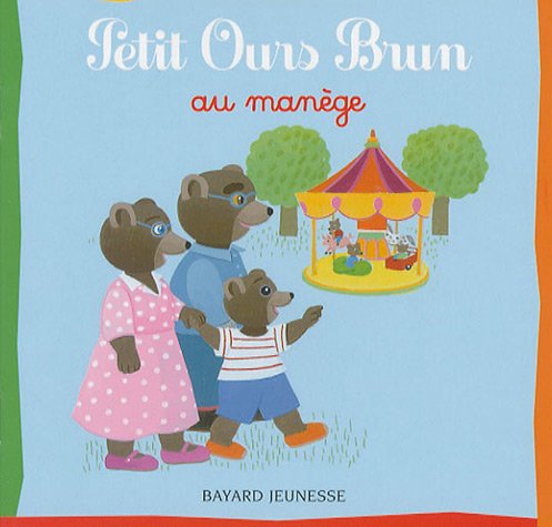 Petit Ours Brun au manège Bour, Danièle