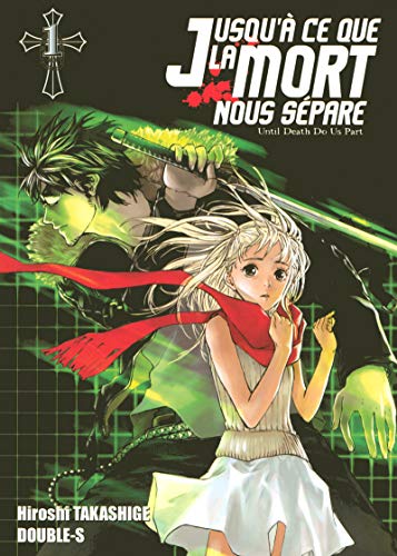 Jusqu'à Ce Que La Mort Nous Sépare - Tome 1 :
