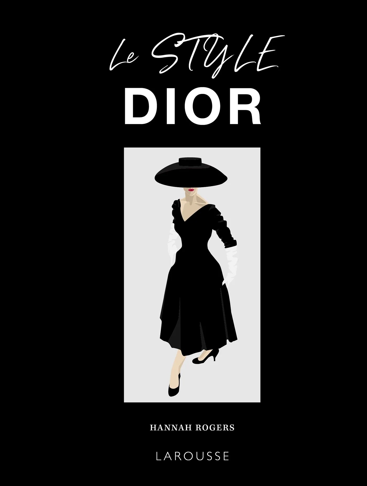Livre Le style Dior - Hannah Rogers