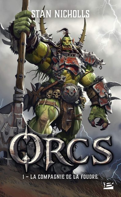 Orcs - Tome 1 - La Compagnie De La Foudre