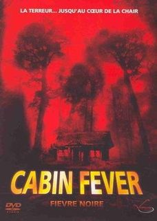 Cabin Fever - Fièvre Noire - Édition Prestige - Edition Belge
