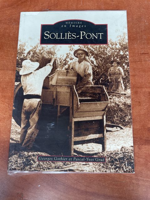 Solliès-Pont - Georges Gothier et Pascal-Yves Grué