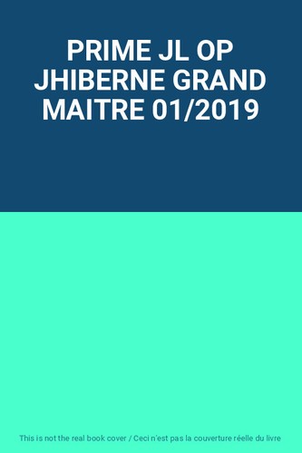 Prime Jl Op Jhiberne Grand Maitre 01/2019